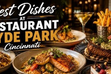 Best Dishes at Restaurant Hyde Park Cincinnati